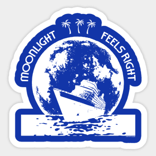 Moonlight Feels Right White Sticker